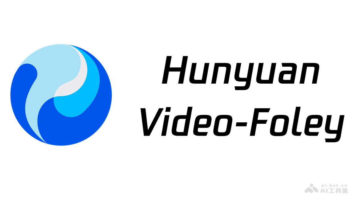HunyuanVideo-Foley – 腾讯混元开源的视频音效生成模型插图