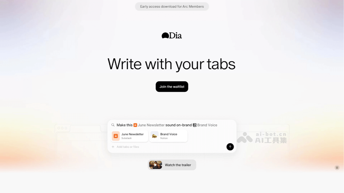 Dia – Arc 团队推出的 AI 原生浏览器，集成强大AI功能插图