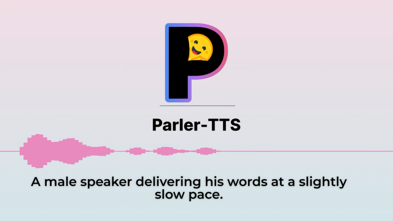 Parler-TTS – Hugging Face开源的文本转语音模型插图
